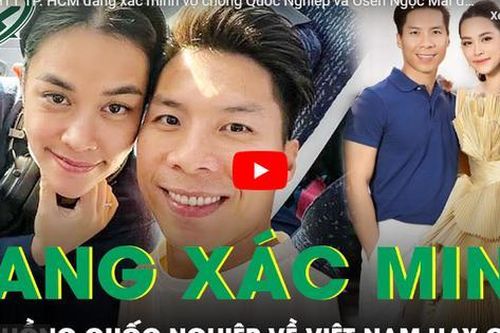 Sở Văn hóa Thể thao TPHCM đang xác minh vợ chồng Quốc Nghiệp và Osen Ngọc Mai đã về Việt Nam hay chưa