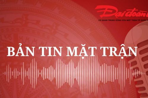 Bản tin Mặt trận sáng 17/8