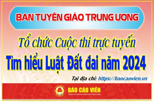 Tuyên truyền, triển khai Cuộc thi trắc nghiệm trực tuyến tìm hiểu Luật Đất đai năm 2024