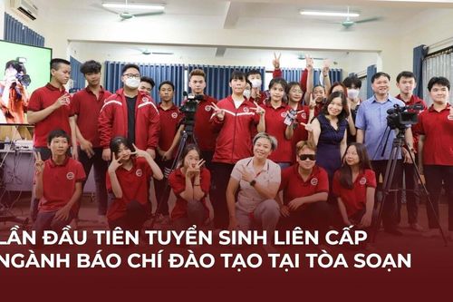 Tuyển sinh liên cấp ngành báo chí đào tạo tại tòa soạn