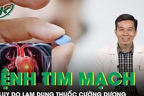 Cảnh báo nguy cơ mắc bệnh tim mạch do lạm dụng thuốc cường dương
