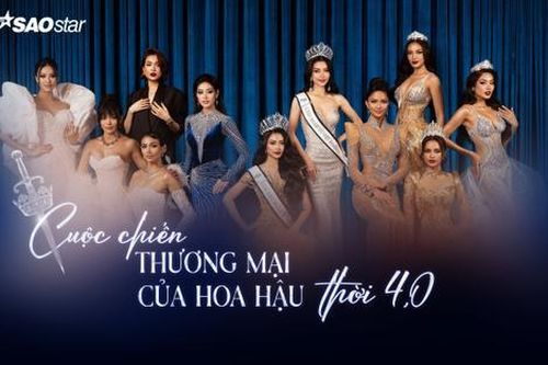 Cuộc chiến thương mại của hoa hậu thời 4.0