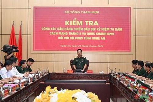 Bộ Tổng Tham mưu kiểm tra sẵn sàng chiến đấu tại Nghệ An