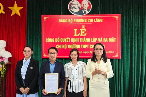 Công bố quyết định thành lập và ra mắt Chi bộ Trường THPT Chi Lăng