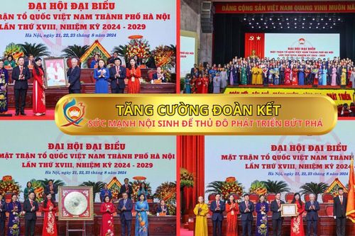 Tăng cường đoàn kết – sức mạnh nội sinh để thủ đô phát triển bứt phá