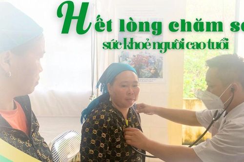 Hết lòng chăm sóc sức khỏe người cao tuổi
