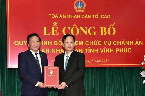 Phó Chánh án Tòa án Hà Nội được bổ nhiệm giữ chức Chánh án Tòa án nhân dân tỉnh Vĩnh Phúc