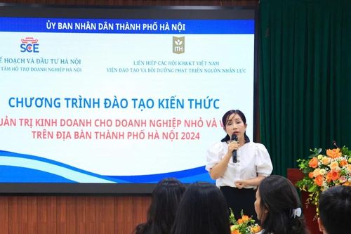 Nâng cao kiến thức Quản trị Kinh doanh cho doanh nghiệp nhỏ và vừa trên địa bàn Thành phố Hà Nội