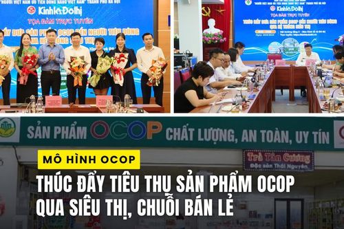 Thúc đẩy tiêu thụ sản phẩm OCOP qua siêu thị, chuỗi bán lẻ