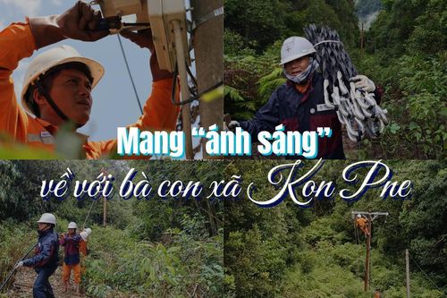 Băng rừng kéo điện về 'ốc đảo' Bừng sáng 'ốc đảo' Kon Pne