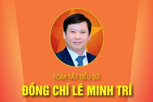 TÓM TẮT TIỂU SỬ ĐỒNG CHÍ LÊ MINH TRÍ - CHÁNH ÁN TÒA ÁN NHÂN DÂN TỐI CAO NHIỆM KỲ 2021 - 2026