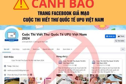Cảnh báo fanpage giả mạo cuộc thi viết thư UPU tại Việt Nam