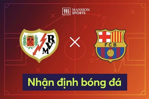 Nhận định Vallecano vs Barca, 02h30 ngày 28/8, vòng 2 La Liga 2024/25