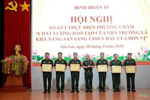 Binh đoàn 15 thực hiện tốt phương châm 'Chất lượng đào tạo của nhà trường là khả năng sẵn sàng chiến đấu của đơn vị'