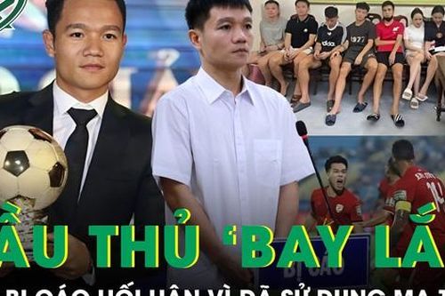 Vụ 5 cầu thủ 'bay lắc': Quả Bóng Vàng 2017 hối hận, thú nhận 'nông nổi khi sử dụng ma túy'