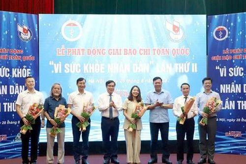 Phát động Giải Báo chí toàn quốc 'Vì Sức khỏe nhân dân' lần II: Tôn vinh những thành tựu nổi bật, điển hình tiên tiến ngành y