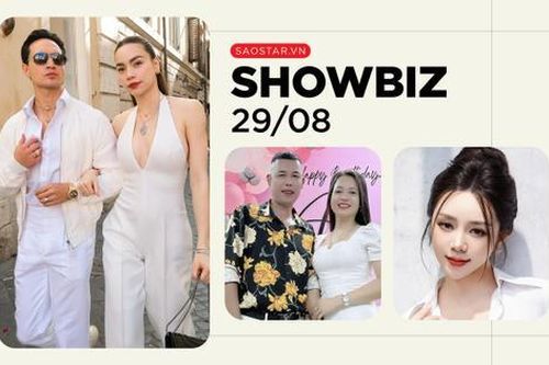 Showbiz 29/8: Hồ Ngọc Hà cãi nhau với Kim Lý, Hiệp Gà sắp lấy vợ