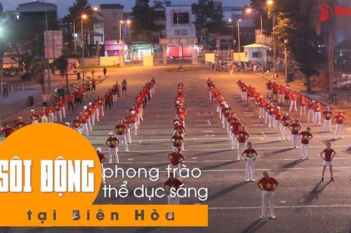 Sôi động phong trào thể dục sáng tại Biên Hòa