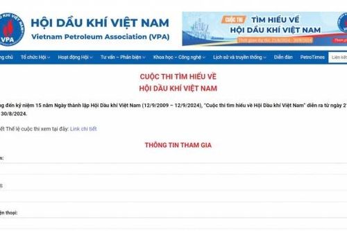 Cuộc thi tìm hiểu về Hội Dầu khí Việt Nam gia hạn thời gian nhận bài thi đến hết ngày 06/9/2024