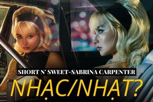 Short N' Sweet của Sabrina Carpenter: Nhạc/Nhạt?