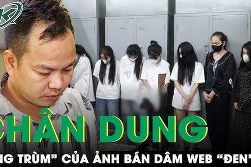 Tối 1/9: Bắt 'ông trùm' điều hành đường dây gái bán dâm trên web đen