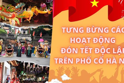 Tưng bừng các hoạt động đón Tết Độc lập trên phố cổ Hà Nội