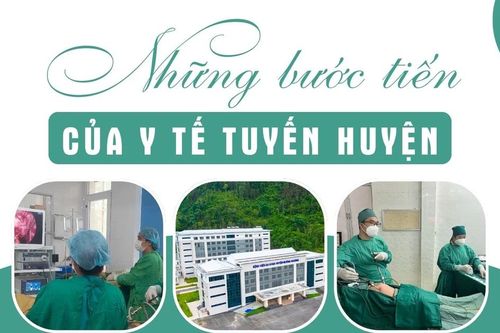 Những bước tiến của y tế tuyến huyện