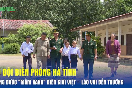Bộ đội Biên phòng tỉnh Hà Tĩnh nâng bước 'mầm xanh' biên giới Việt – Lào vui đến trường