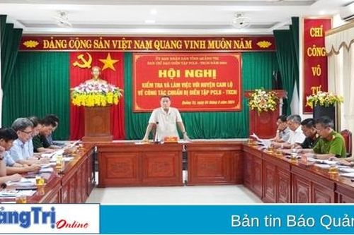 Kiểm tra công tác chuẩn bị diễn tập phòng chống lụt bão và tìm kiếm cứu nạn tại huyện Cam Lộ