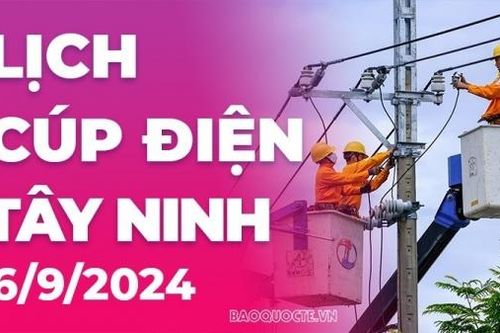Lịch cúp điện Tây Ninh hôm nay ngày 6/9/2024