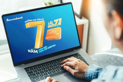 Sacombank phát hành chứng chỉ tiền gửi dài hạn lãi suất hấp dẫn