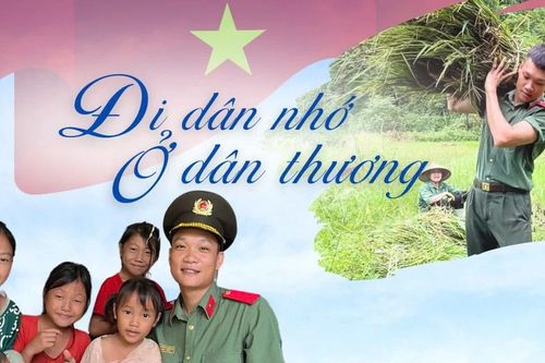 'Đi dân nhớ, ở dân thương'