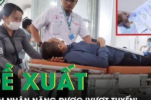Bộ Y tế đề xuất bệnh nhân nặng được 'vượt tuyến' không cần giấy chuyển viện