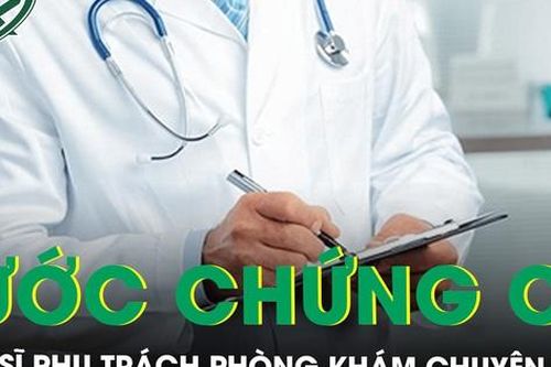 Xử phạt, tước chứng chỉ hành nghề bác sĩ phụ trách phòng khám chuyên khoa