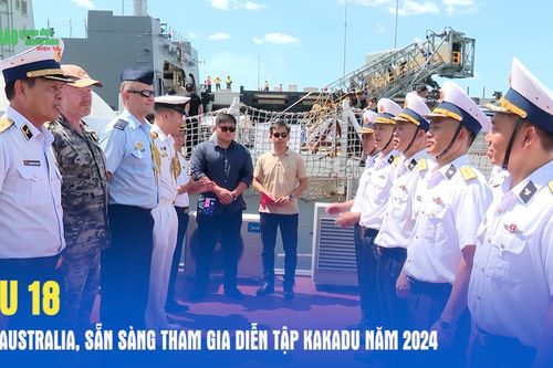 Tàu 18 đến Australia, sẵn sàng tham gia Diễn tập Kakadu năm 2024