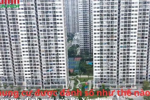 Chung cư được đánh số như thế nào theo quy định mới của Bộ Xây dựng