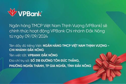 Ngân hàng TMCP Việt Nam Thịnh Vượng Bố cáo khai trương mở chi nhanh mới
