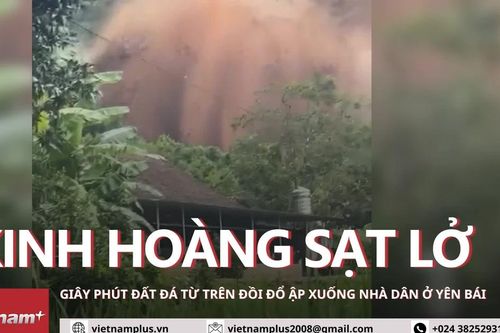 Kinh hoàng giây phút đất đá sạt lở đổ ập xuống ngôi nhà dưới chân đồi ở Yên Bái
