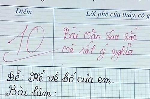 Bài văn tả bố nhận điểm 10, ai nấy cũng nghẹn lòng khi đọc nội dung