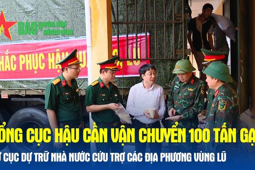 Tổng cục Hậu cần vận chuyển 100 tấn gạo từ Cục Dự trữ Nhà nước cứu trợ các địa phương vùng lũ