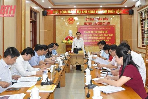 Giám sát việc thực hiện chính sách, pháp luật về việc làm tại huyện Thường Xuân
