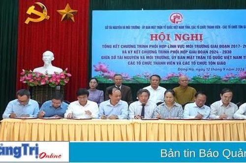 Ký kết chương trình phối hợp trong lĩnh vực môi trường giai đoạn năm 2024 - 2030