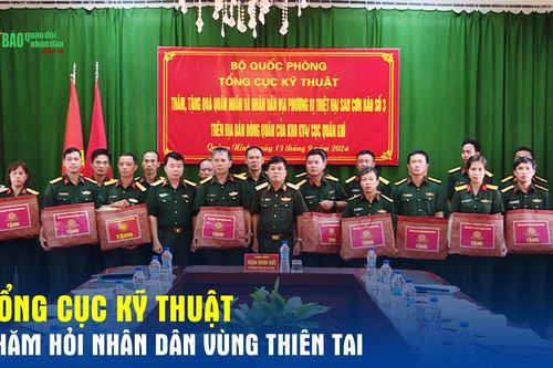 Tổng cục Kỹ thuật thăm hỏi nhân dân vùng thiên tai