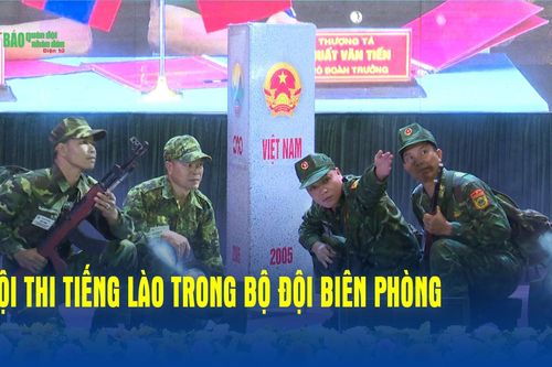 Hội thi tiếng Lào trong Bộ đội Biên phòng