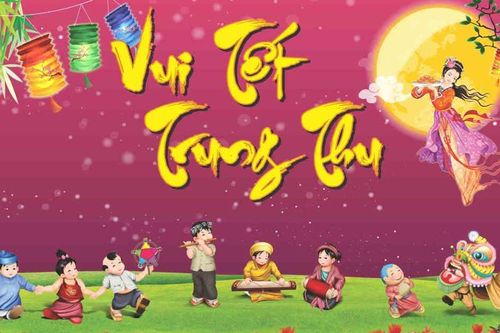 Lời chúc Trung thu hay, ý nghĩa nhất tặng thầy, cô giáo, học sinh, phụ huynh
