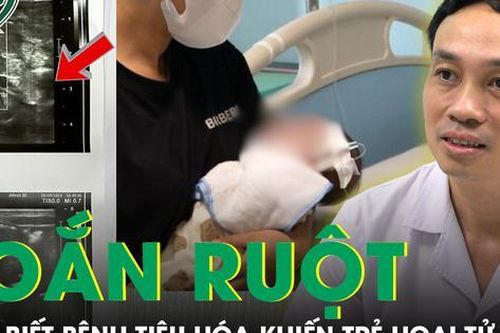 Nhận biết bệnh tiêu hóa khó phát hiện có thể khiến trẻ hoại tử ruột
