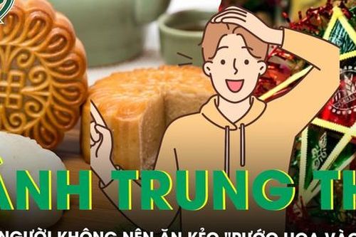 Bánh trung thu ngon khó cưỡng, nhóm người này không nên ăn kẻo 'rước họa vào thân'