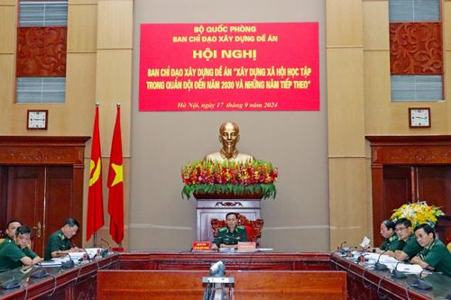 Hội nghị Ban chỉ đạo xây dựng Đề án 'Xây dựng xã hội học tập trong quân đội đến năm 2030 và những năm tiếp theo'