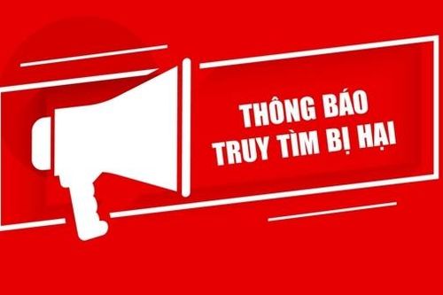 Tìm bị hại trong 2 vụ án 'Lừa đảo chiếm đoạt tài sản' nhiều tỷ đồng