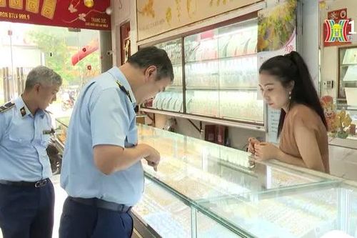 Kiểm soát hoạt động kinh doanh vàng | Quản lý thị trường | 31/08/2024